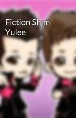 Fiction Shim Yulee