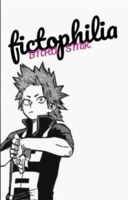 Fictophilia [BNHA × Top Male Reader]