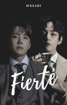 Fierté || Vhope.