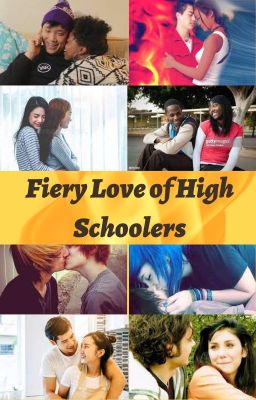 Fiery Love of High Schoolers