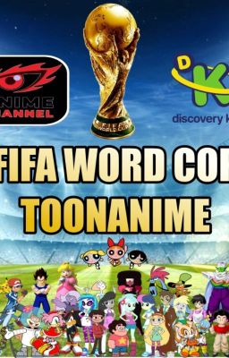 FIFA WORLD CUP TOONANIME