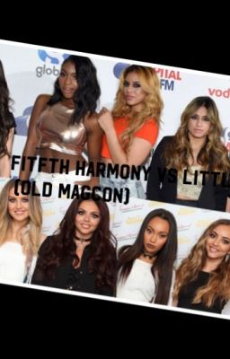 Fifth harmony VS Little Mix (old magcon)