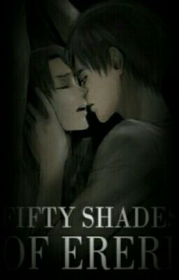 Fifty Shades of Ereri