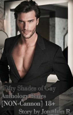 Fifty Shades of Gay Anthology Series [NON-Cannon] 18+