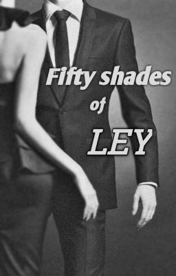 Fifty Shades of Ley {Marley FF} |✏️