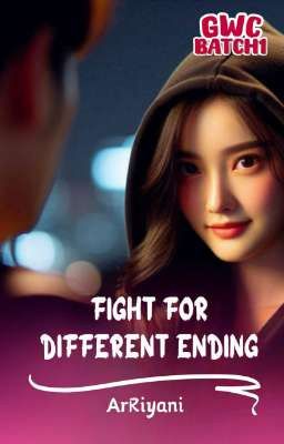 Fight For Different Ending