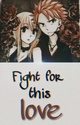 « Fight for this love »