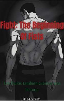 Fight: The Beginning Of Fists