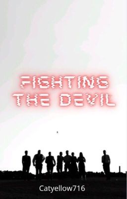 Fighting the Devil