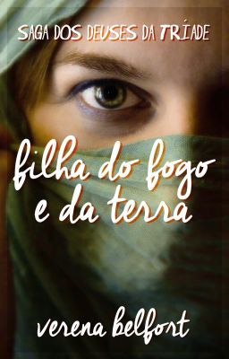 Filha do Fogo e da Terra - Livro Dois