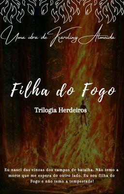 Filha do Fogo (Livro 1 Trilogia Herdeiros)