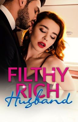 Filthy Rich Husband (18+)