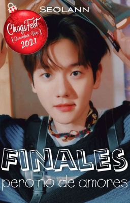 Finales pero no de amores. [ChanBaek]✔️