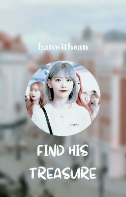 ❍─ find his treasure