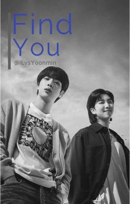 《Find You》 □Namjin Au□⁵