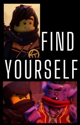 Find Yourself - Ninjago fanfiction