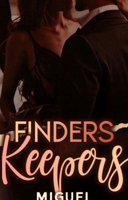 FINDERS KEEPERS