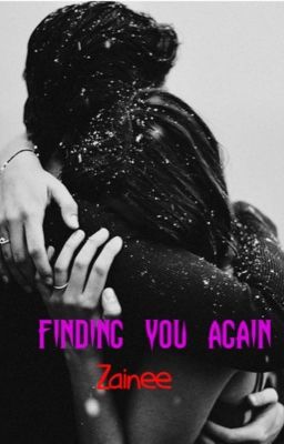 Finding You Again( Sequel To IFY)