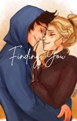 Finding You || Percabeth College AU ✔️