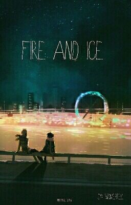 Fire and ice 