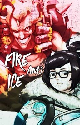 Fire and Ice: an Overwatch Story