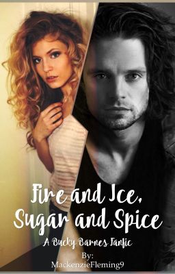 Fire and Ice, Sugar and Spice