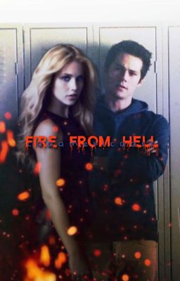 fire from hell ○ Stiles Stilinski 