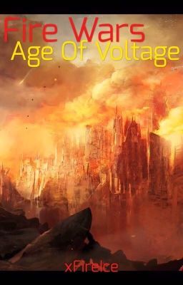 Fire Wars - Age Of Voltage