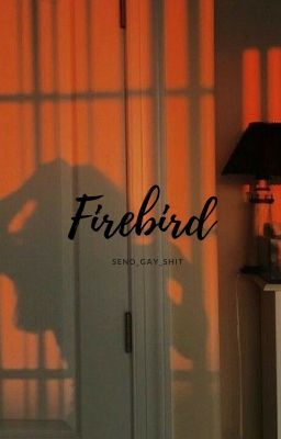 Firebird || bxb / ZAWIESZONE