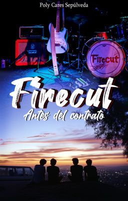 Firecut, antes del contrato [Spin-off]