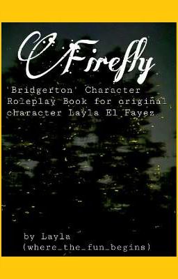 Firefly: Bridgerton Character Roleplay Book