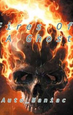 Fires Of A Ghost [NARUTO/GHOST RIDER CROSSOVER]