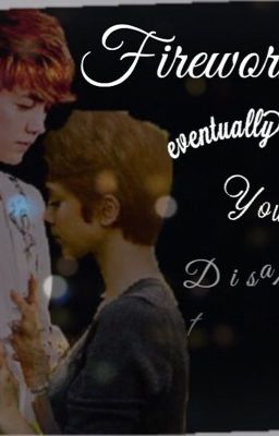 Firework (LuHan fanfic)