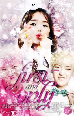 First And Only [SEVENTEEN Fanfic]