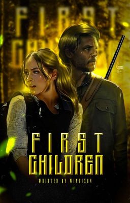 FIRST CHILDREN, joel miller (concluída)