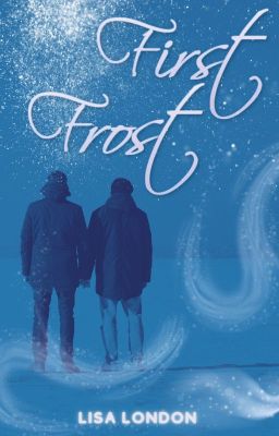 First Frost (ONC 2023 Novella, MxM Paranormal)