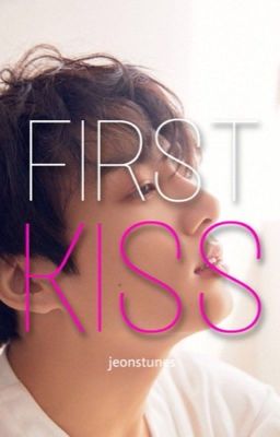 First Kiss | j.jk (DISCONTINUED)