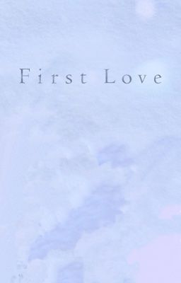 first LOVE