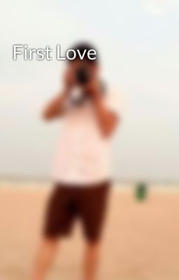 First Love