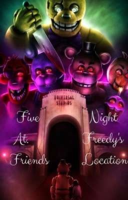 Five Night At Freedy's : Friends Location [ FRENCH VERSION ]