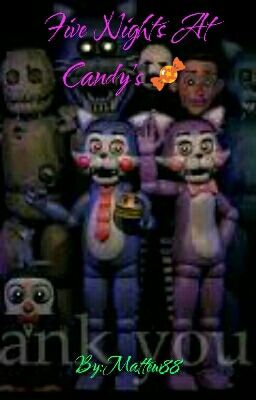 Five Nights At Candy's  