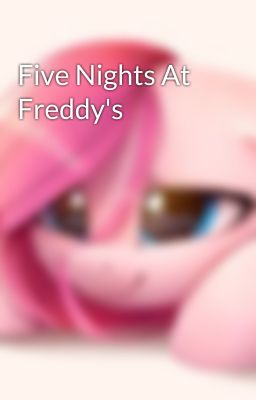 Five Nights At Freddy's