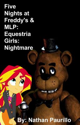 Five Nights at Freddy's & MLP: Equestria Girls: Nightmare [Discontinued]