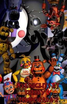 Five Nights at Freddy's: Temporada 2 (Remake)