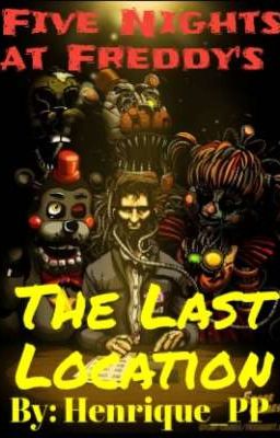 Five Nights at Freddy's - The Last Location (PT-BR)