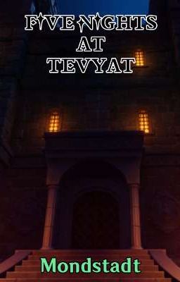 Five Nights at Tevyat: Mondstadt