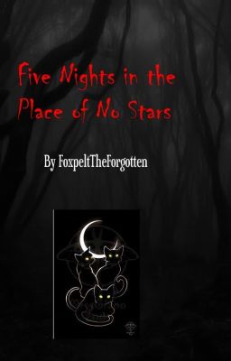 Five Nights in the Place of No Stars