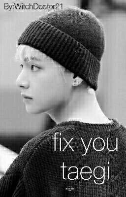 fix you | taegi 