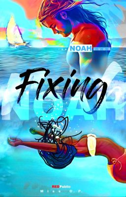 Fixing Noah / Finding Noah - #ForNoah | +18 | BWWM