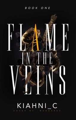 Flame in the Veins | Book 1 | Complete